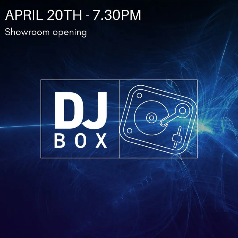 Djbox.ie new showroom opening April 20th DJbox.ie DJ Shop