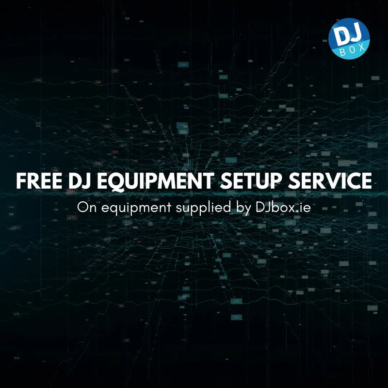 Free DJ equipment setup service at Djbox.ie DJbox.ie DJ Shop